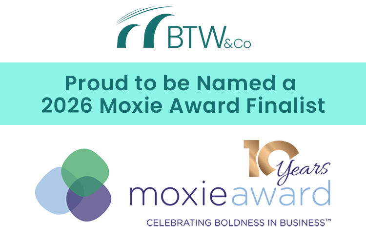 BTW & Co. Named a 2026 Moxie Award Finalist